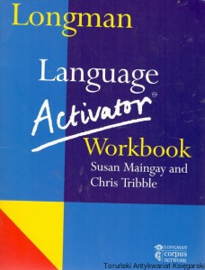 Language Activator Workbook / Susan Maingay, Chris Tribble 