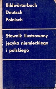 Słownik ilustrowany języka niemieckiego i polskiego / Praca zbiorowa 