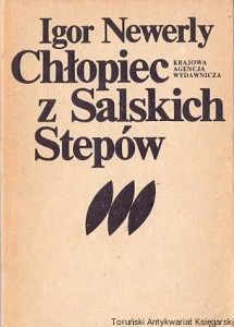 Chłopiec z Salskich Stepów / Igor Newerly 