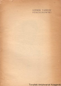 Ludwik Tadeusz Strzałkowski /  Praca zbiorowa 