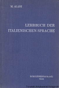 Lehrbuch der Italienischen Sprache / Mario Alani 