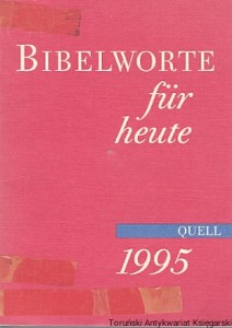Bibelworte fur heute 1995 / Praca zbiorowa 