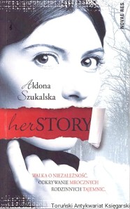 Her story / Aldona Szukalska 
