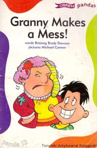 Granny Make a Mess / Brianóg Brady Dawson 