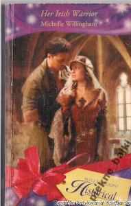 Her Irish Warrior / Michelle Wilingham
