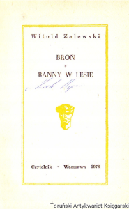 Broń. Ranny w lesie / Witold Zalewski