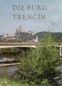 Die Burg Trencin / Stefan Pozdisovsky