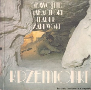Krzemionki / Sławomir Sałaciński, Marek Zalewski 