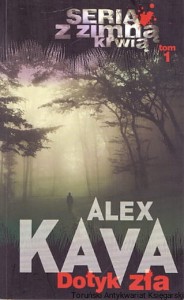Dotyk zła / Alex Kava 