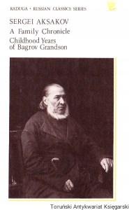 A family chronicle: childhood years of Bagrov grandson / Sergei Aksakov