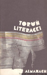 Toruń literacki Almanach / Praca zbiorowa 
