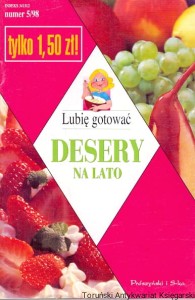 Lubię gotować : Desery na lato / Brak autora