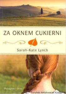 Za oknem cukierni / Sarah-Kate Lynch 