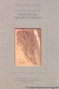 Wystawa miedziorytów Wojciecha Jakubowskiego / Muzeum Narodowe w Gdańsku