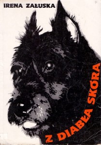 Z diabła skóra / Irena Załuska
