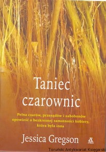 Taniec czarownic / Jessica Gregson