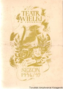 Teatr Wielki w Poznaniu : Sezon 1946/47 / Brak autora