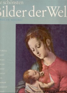 Die schonsten Bilder der Welt : Spanische Malerei / Ugo Bicchi