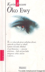 Oko Ewy / Karin Fossum 