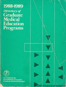 1988-1989 Directory of Graduate Medical Education Programs / Praca zbiorwa 