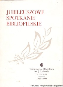 Jubileuszowe spotkanie bibliofilskie / Praca zbiorowa