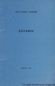 Egzamin / Jan Paweł Gawlik