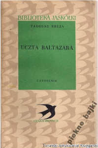 Uczta Baltazara / Tadeusz Breza (1955)