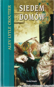Siedem domów / Alev Lytle Croutier