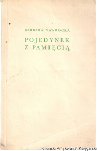 Pojedynek z pamięcią / Barbara Nawrocka