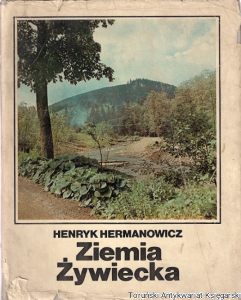 Ziemia Żywiecka / Henryk Hermanowicz
