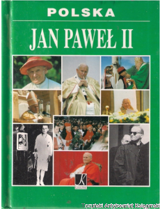 Polska : Jan Paweł II / Andrzej Nowak