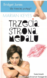 Trzecia strona medalu / Marian Keyes