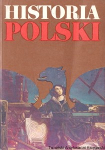 Historia Polski 1505-1764 / Jerzy Wyrozumski (1987)
