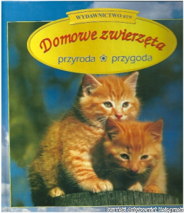Domowe zwierzęta : przyroda, przygoda / Zdenek Roller