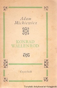 Konrad Wallenrod / Adam Mickiewicz 