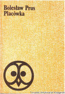Placówka / Bolesław Prus (1983)