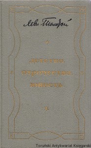 Dzieciństwo, Lata chłopięce, Młodość / Lew Tołstoj