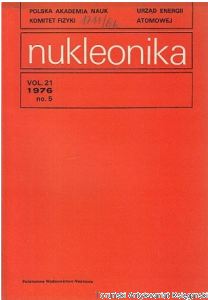 Nukleonika vol. 21 1976 no. 5