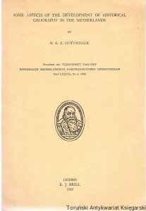 Some Asects of the Development of historical Geography in the Netherlands / M.K.E. Gottschalk