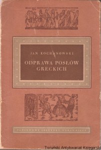 Odprawa posłów greckich / Jan Kochanowski (1953)