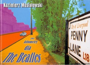  764 kilometry dla The Beatles / Kazimierz Musiałowski