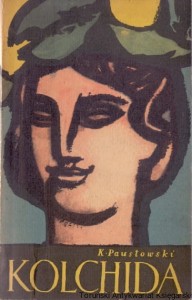 Kolchida / Konstanty Paustowski 