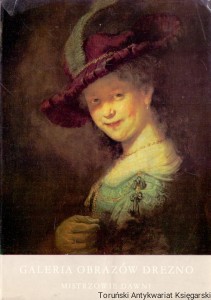 Drezdeńska Galeria Obrazów : Dawni Mistrzowie / Praca zbiorowa 