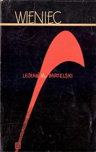 Wieniec / Lesław M. Bartelski 