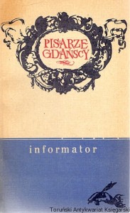 Pisarze gdańscy : Informator / Michał Misiorny (oprac.)