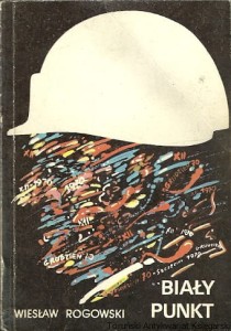 Biały punkt / Wiesław Rogowski 
