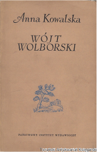 Wójt Wolborski / Anna Kowalska