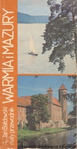 Warmia i Mazury : mały przewodnik / Jan Bałdowski