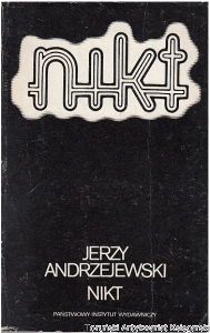 Nikt / Jerzy Andrzejewski (1983)