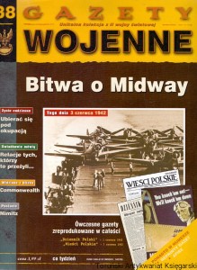 Gazety wojenne 38 Bitwa o Midway / Praca zbiorowa 